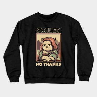 Smile No Thanks Monalisa Cat by Tobe Fonseca Crewneck Sweatshirt